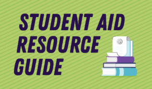 Student Aid Resource Guide