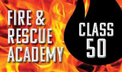 Fire & Rescue Academy Class 50