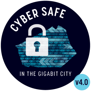 Cyber Safe in the Gigabit City v4.0
