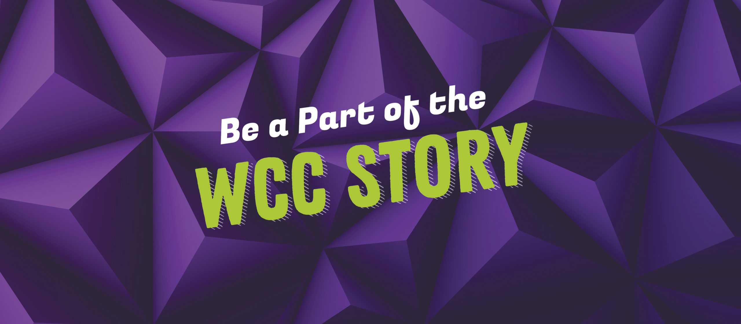 Be a Part of the WCC Story
