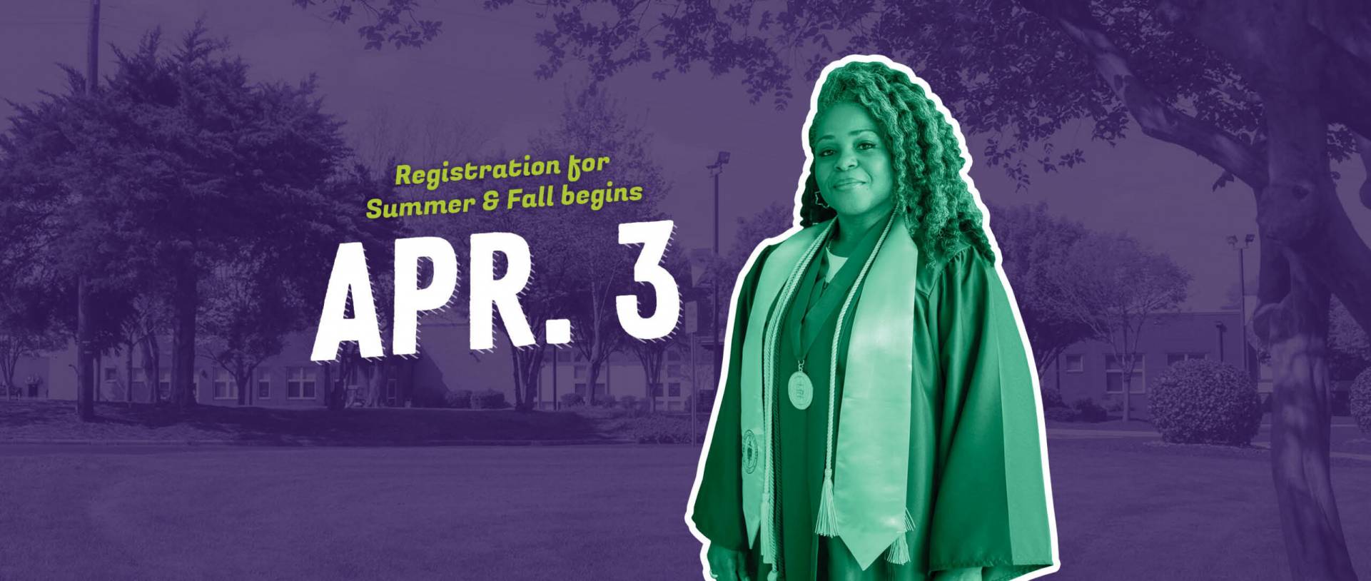 Registration for Summer & Fall begins April 3
